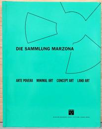(独文)マルゾナ・コレクション　アルテ・ポーヴィラ　ミニマル・アート　コンセプト・アート、ランド・アート【Die Sammlung Marzona, Arte Povera, Minimal Art Concept Art, Land Art】