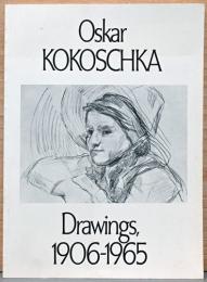 (英文)オスカー・ココシュカのドローイング1906-1965【Oskar Kokoschka: Drawings, 1906-1965】