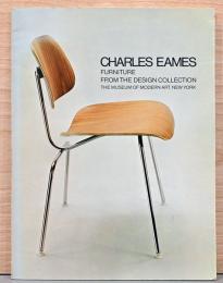 (英文)ニューヨーク近代美術館　デザインコレクション　チャールズ・イームズの家具【Charles Eames: Furniture from the Design Collection, The Museum of Modern Art, New York】