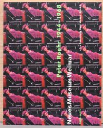 (独文)パウル・マインツコレクション2　ピーター・ローハー展 1944－1968【Die Sammlung Paul Maenz 2:  Peter Roehr 1944－1968: Neues Museum Weimar】