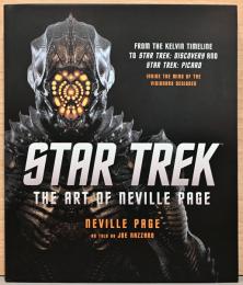 (英文)「スター・トレック」 クリーチャー・デザインの巨匠・ネヴィル・ペイジの先見性【Star Trek The Art of Neville Page : Inside the mind of the visionary designer】