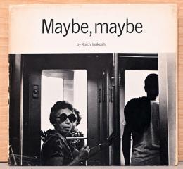 稲越功一写真集　Maybe, Maybe (献呈サイン入り)