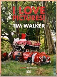(英独文)ティム・ウォーカー写真集　私は写真が好きだ！【Tim Walker : I Love Pictures】