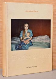 (英文)アナリス・ストルバ写真集　時の陰影【Annelies Strba : Shades of Time】