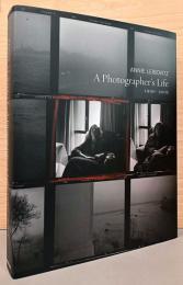 (英文)アニー・リーボヴィッツの写真家生活【Annie Leibovitz : A Photographer's Life: 1990-2005】