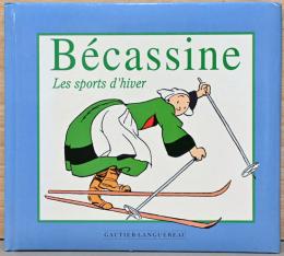 (仏文)絵本　ベカシーヌのウィンタースポーツ【Becassine, Les Sports d'hiver】