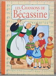 (仏文)絵本　ベカシーヌの歌【Les Chansons Becassine】