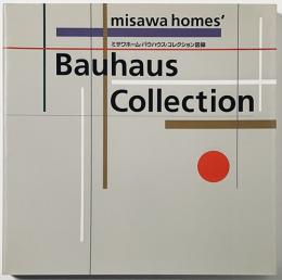 ミサワホ－ム・バウハウス・コレクション図録