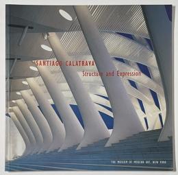 Santiago Calatrava: Structure and Expression