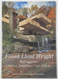 世界現代住宅全集 04　Frank Lloyd Wright
Fallingwater フランク・ロイド・ライト　落水荘