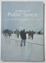 In Favour of Public Space