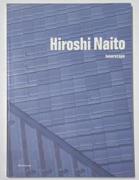 Hiroshi Naito Innerscape 内藤廣