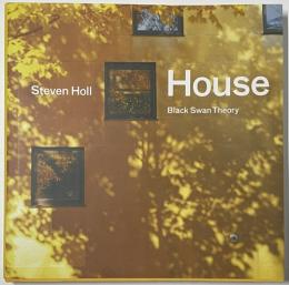 House　Black Swan Theory  Steven Holl 