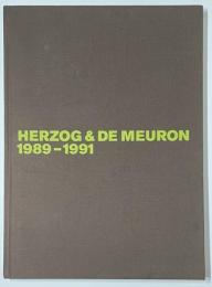 Herzog & de Meuron 1989-1991　ヘルツォーク＆ド・ムーロン作品集 Vol.2