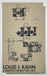 LOUIS I. KAHN COMPLETE WORK 1935-1974
ルイス・カーン完全作品集