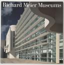 Richard Meier Museums
リチャード・マイヤー　美術館作品集