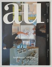 a+u　2006年01月号　アーキテクツ・オフィス
