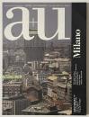 a+u臨時増刊　20世紀の建築と都市：ミラノ　The 20th Century Architecture and Urbanism：Milano