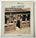 Ancient Architecture (History of World Architecture)