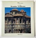 Byzantine Architecture  (History of World Architecture)