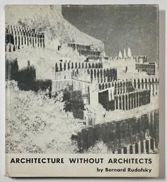 Architecture Without Architects