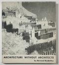 Architecture Without Architects