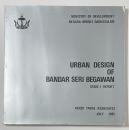 Urban Design of Bander Seri Begawan Brunei　Stage 1 Report