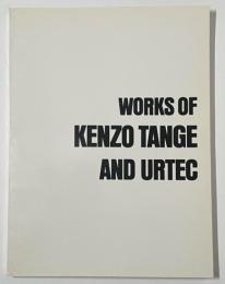 Works of Kenzo Tange and Urtec