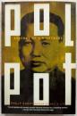 Pol Pot: Anatomy of a Nightmare
