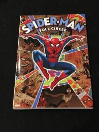 スパイダーマン：フル・サークル  【アメコミ】【邦訳コミック】