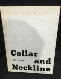 Collar　and Neckline  variation
