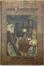 Dead Yesterday AND OTHER STORIES