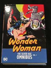 WONDER WOMAN THE SILVER AGE OMNIBUS VOL.1 【アメコミ】【原書ハードカバー本】