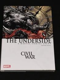 アンダーサイド：シビル・ウォー　【アメコミ】【邦訳コミック】