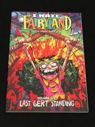 I Hate Fairyland #6 : Last Gert Standing 【アメコミ】【原書トレードペーパーバック】