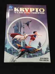 Krypto: Last Dog of Krypton 【アメコミ】【原書トレードペーパーバック】