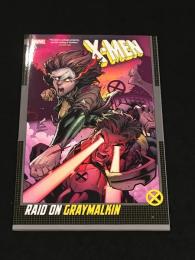 X-Men: Raid on Graymalkin 【アメコミ】【原書トレードペーパーバック】