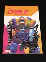 Cable: United We Fall 【アメコミ】【原書トレードペーパーバック】