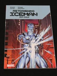 Astonishing Iceman: Out Cold　【アメコミ】【原書トレードペーパーバック】