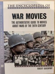 THE ENCYCLOPEDIA OF WAR MOVIES