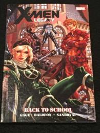 X-MEN LEGACY #10 : BACK TO SCHOOL 【アメコミ】【原書トレードペーパーバック】