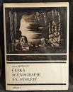 ČESKÁ SCÉNOGRAFIE XX.STOLETÍ 20世紀チェコの舞台芸術