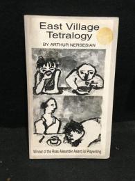 East Village Tetralogy