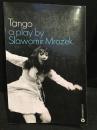 Tango a play by Slawomir Mrozek