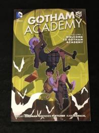 GOTHAM ACADEMY #1 「WELCOME TO GOTHAM ACADEMY」　【アメコミ】【原書トレードペーパーバック】