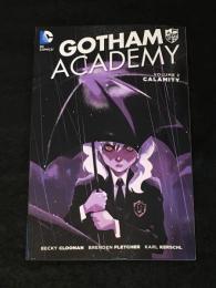 GOTHAM ACADEMY #2 「CALAMITY」　【アメコミ】【原書トレードペーパーバック】