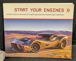 Start Your Engines: Surface Vehicle Sketches & Renderings from the Drawthrough Collection　車