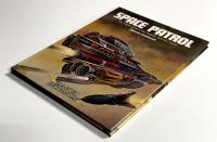 SPACE PATROL : The Official Guide to the Galactic Security Force