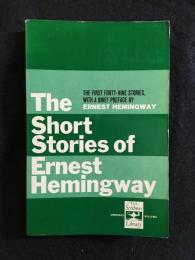 The Short Stories of Ernest Hemingway