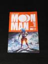 MOON MAN #1 「IGNITION」　【アメコミ】【原書トレードペーパーバック】
